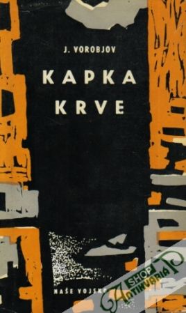 Kapka krve - Vorobjov Jevgenij