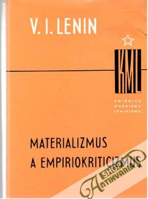 Materializmus a empiriokriticizmus - Lenin Vladimír Iljič