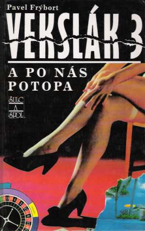 Vekslák 3 a po nás potopa - Frýbort Pavel