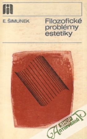 Filozofické problémy estetiky - Šimunek Eugen