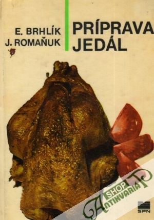 Príprava jedál-Technológia - Brhlík / Romaňuk