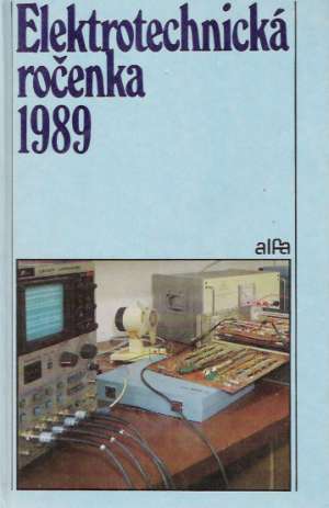 Elektrotechnická ročenka 1989 - Štefankovič Vojtech a kolektív