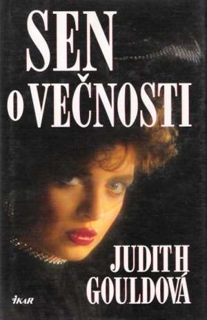 Sen o večnosti - Gouldová Judith