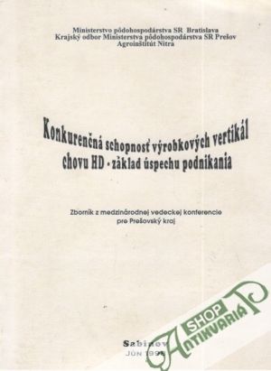 Konkurenčná schopnosť výrobkových vertikál chovu HD-základ úspechu podnikania - Kolektív autorov