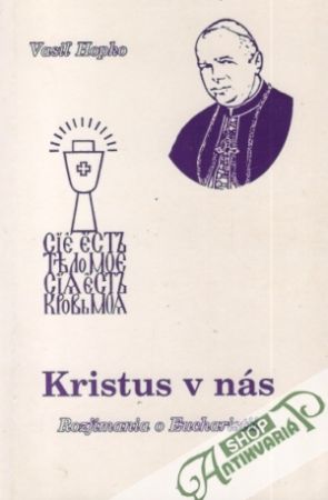 Kristus v nás - Hopko Vasiľ