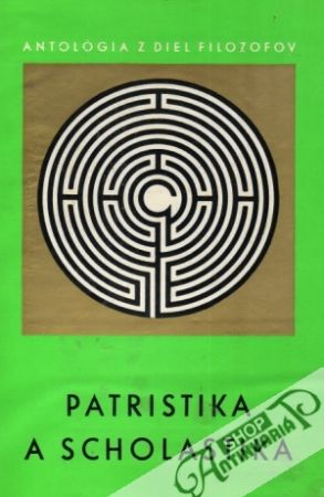 Patristika a scholastika - Kolektív autorov