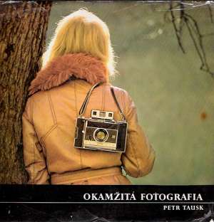 Okamžitá fotografia - Tausk Petr