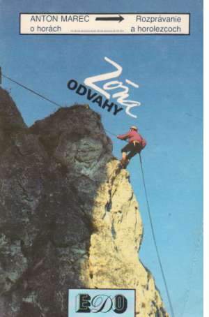 Zóna odvahy - Marec Anton