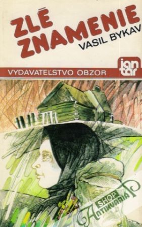 Zlé znamenie - Bykav Vasil
