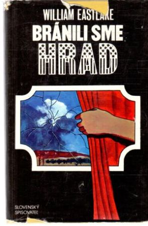 Bránili sme hrad - Eastlake William