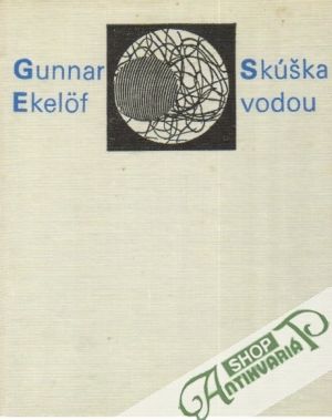 Skúška vodou - Ekelof Gunnar