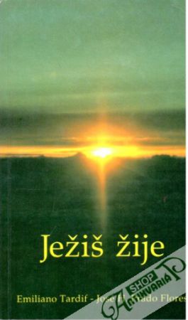 Ježiš žije - Emiliano Tardif - Flores José H.Prado