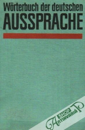 Worterbuch der deutschen Aussprache - Kolektív autorov