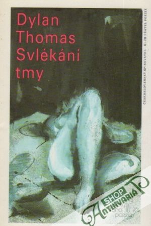 Svlékání tmy - Thomas Dylan