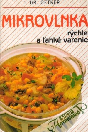 Mikrovlnka - rýchle a ľahké varenie - Dr.Oetker