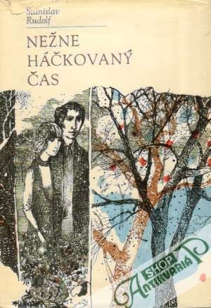 Nežne háčkovaný čas - Rudolf Stanislav