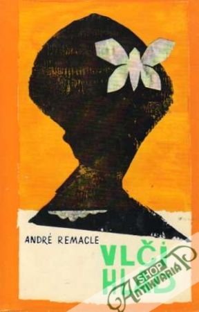 Vlčí hlad - Remacle André