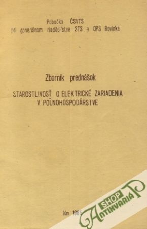 Starostlivosť o elektrické zariadenia v poľnohospodárstve - Kolektív autorov