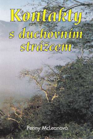 Kontakty s duchovním strážcem - McLeanová Penny