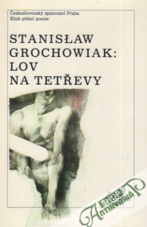 Lov na tetřevy - Grochowiak Stanislaw