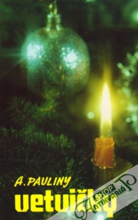 Vetvičky - Pauliny Andrej