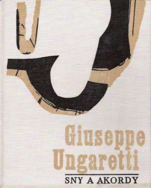 Sny a akordy - Ungaretti Giuseppe