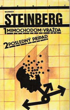 Mimochodom: Vražda, Posledný prípad - Steinberg Werner