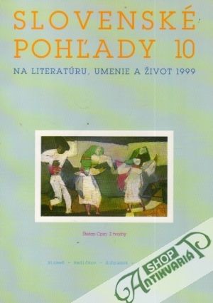 Slovenské pohľady na literatúru,umenie a život 10/1999 - Kolektív autorov