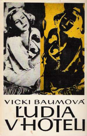 Ľudia v hoteli - Baumová Vicki