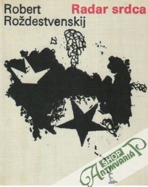 Radar srdca - Roždestvenskij Robert