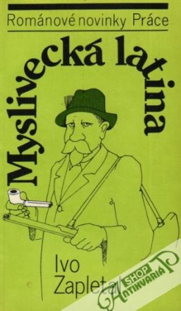 Myslivecká latina - Zapletal Ivo