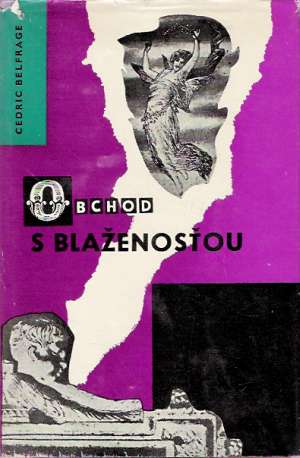Obchod s blaženosťou - Belfrage Cedric
