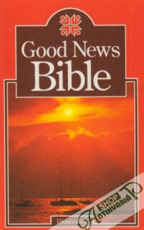 Good News Bible - Kolektív autorov