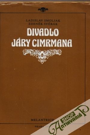 Divadlo Járy Cimrmana - Smoljak / Svěrák