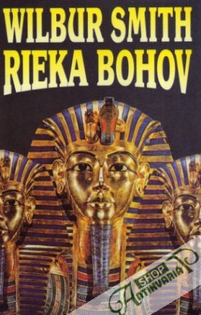 Rieka bohov /I.- II./ - Smith Wilbur