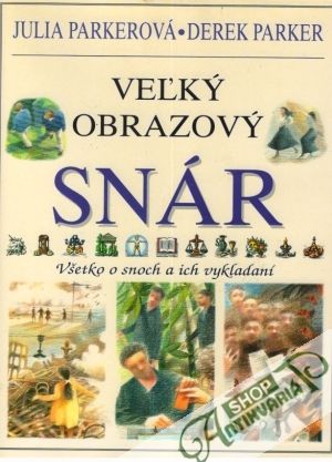 Veľký obrazový snár - Parkerová Julia