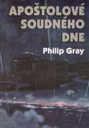APOŠTOLOVÉ SOUDNÉHO DNE - Gray P.