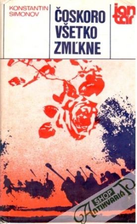 Čoskoro všetko zmĺkne - Simonov Konstantin