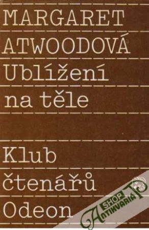 Ublížení na těle - Atwoodová Margaret