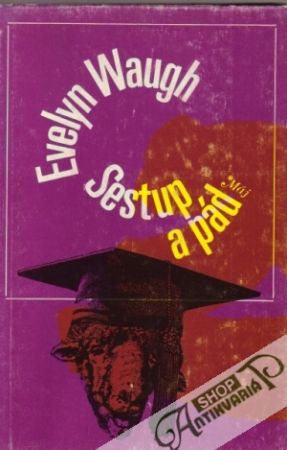 Sestup a pád - Waugh Evelyn