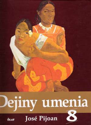 Dejiny umenia 8. - Pijoan José