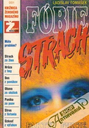 Fóbie strach - fakty,fikcie - Tomášek Ladislav