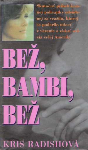 BEŽ, BAMBI, BEŽ - Radishová K.