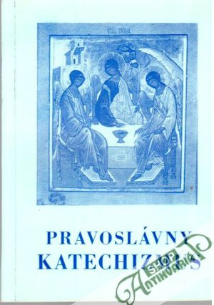Pravoslávny katechizmus - Kolektív autorov