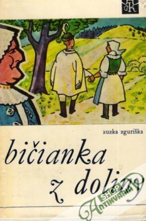 Bičianka z doliny - Zguriška Zuzka