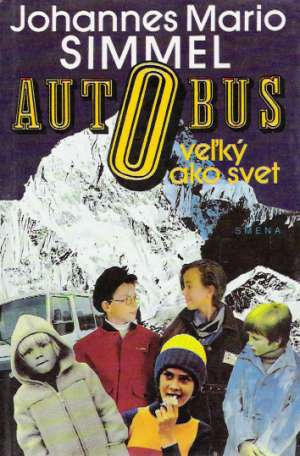 Autobus veľký ako svet - Simmel Johanes Mario