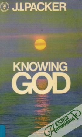 Knowing God - Packer J.I.