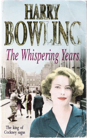 The Whispering Years - Bowling Harry