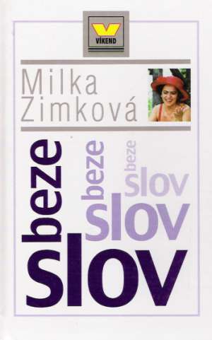 BEZE SLOV - Zimková Milka