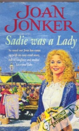 Sadie was a Lady - Jonker Joan